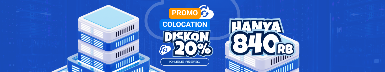 Promo Colocation Area 31 - Diskon 20% Hanya 800rb