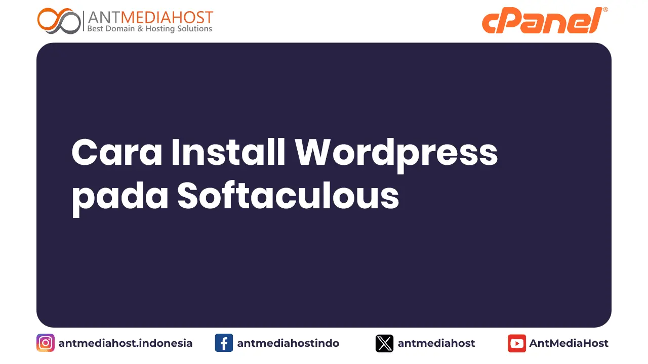 Cara Install Wordpress Pada Softaculous