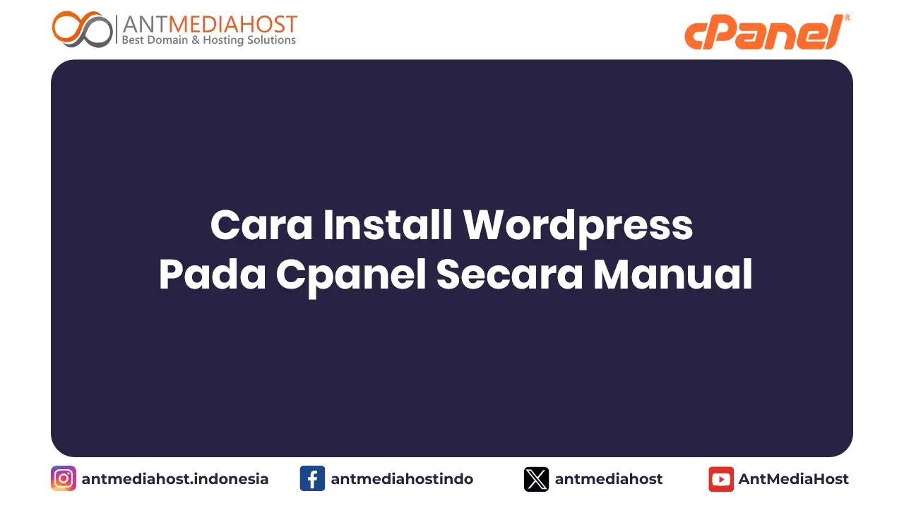 Cara Install Wordpress Pada Cpanel Secara Manual