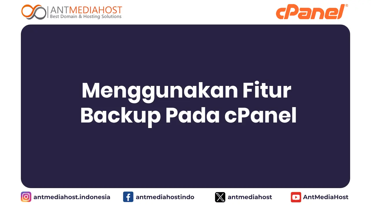 Menggunakan Fitur Backup Pada cPanel