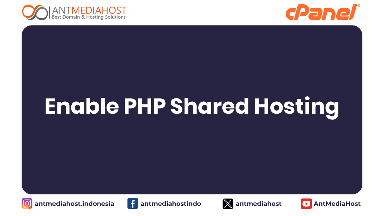 Enable PHP Shared Hosting | antmediahost