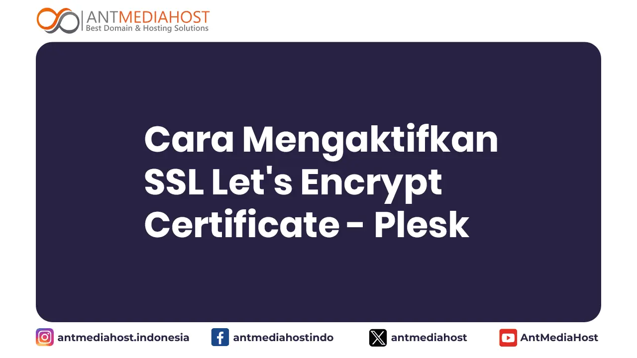 Cara Mengaktifkan SSL Let's Encrypt Certificate