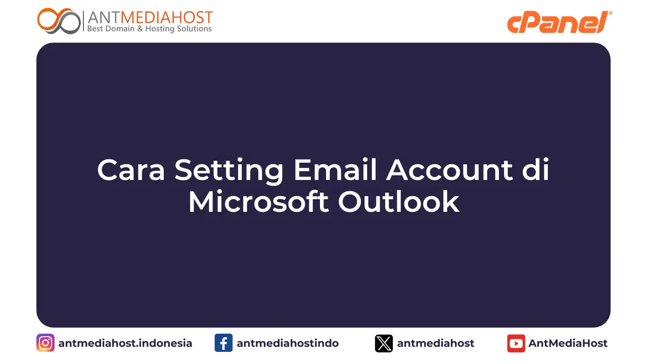 Cara Setting Email Account di Microsoft Outlook