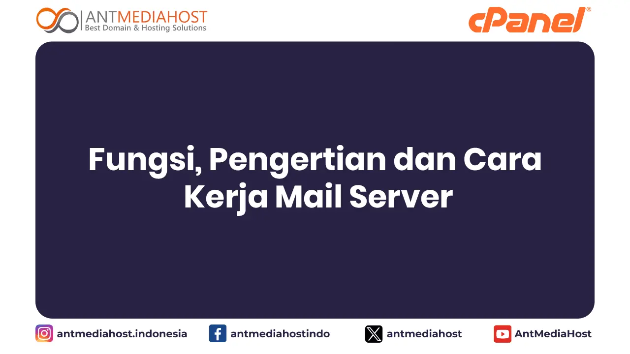 Fungsi, Pengertian dan Cara Kerja Mail Server