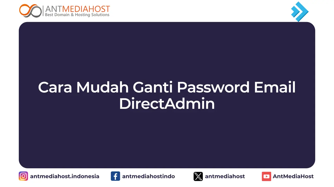 DirectAdmin - Cara Mudah Ganti Password Email