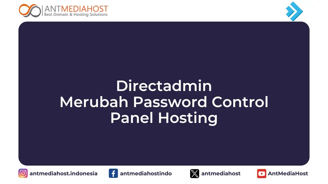 DirectAdmin - Merubah Password Control Panel Hosting
