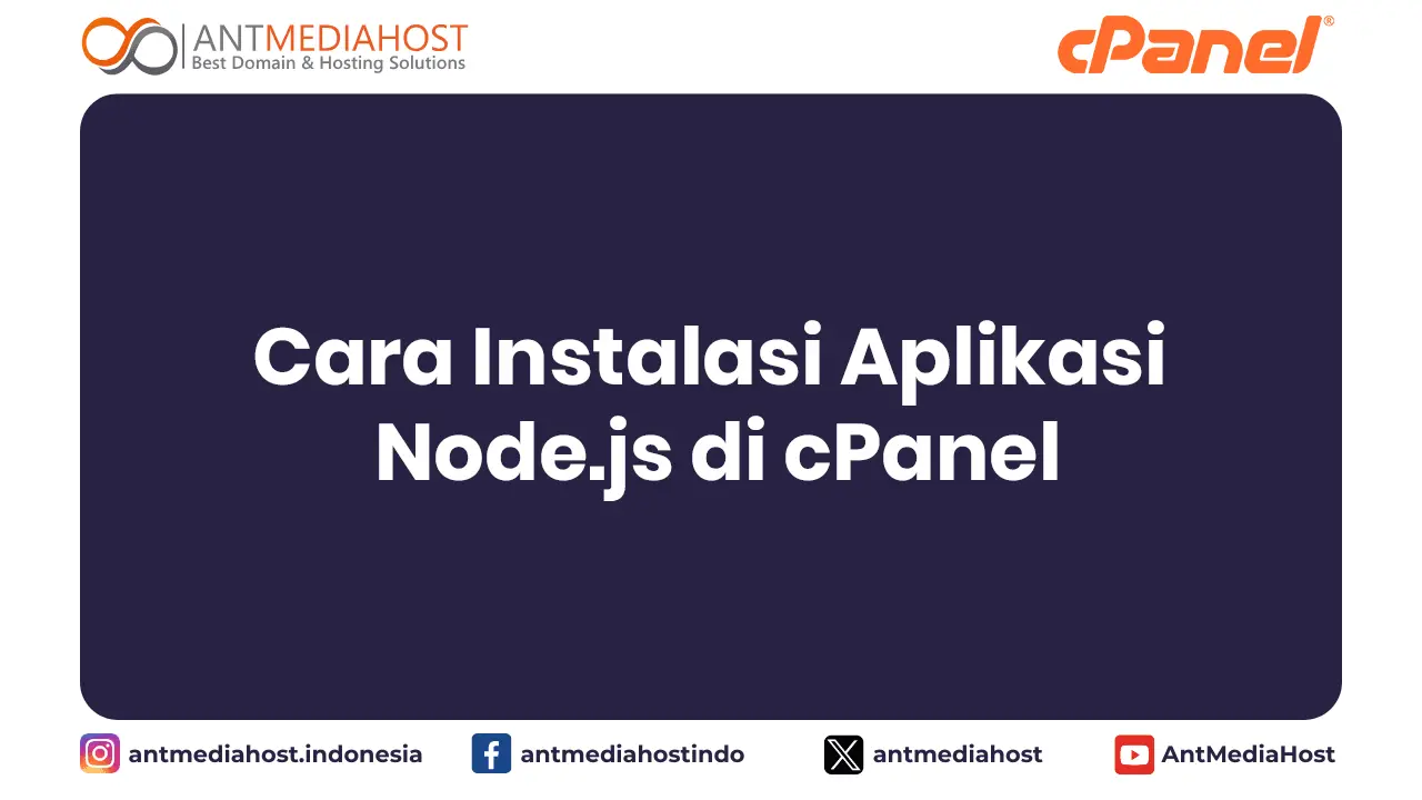 Cara Instalasi Aplikasi Node.js di cPanel