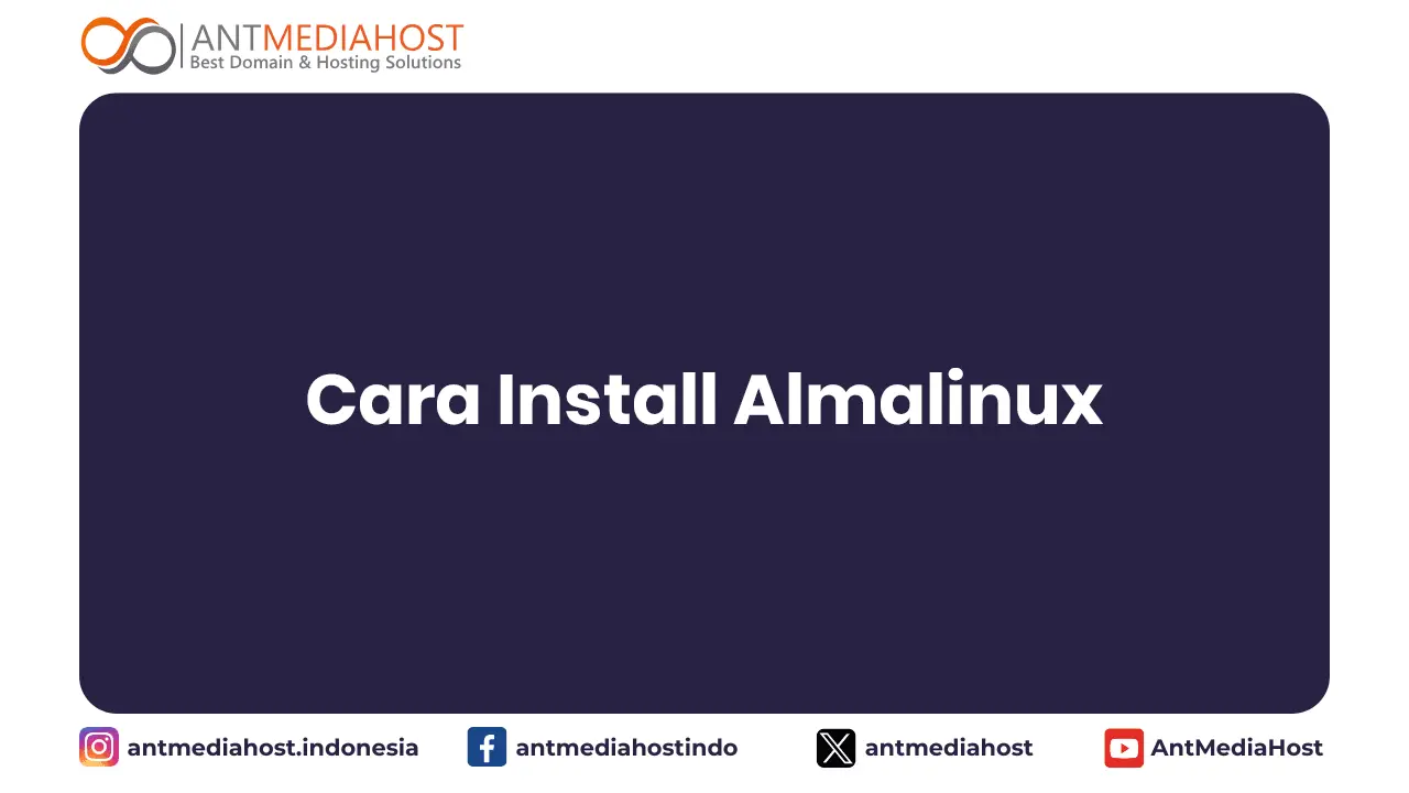 Cara Install Almalinux