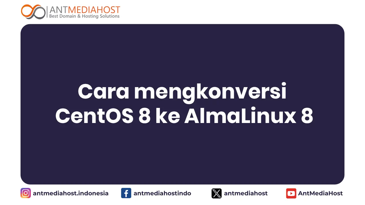 Cara mengkonversi CentOS 8 ke AlmaLinux 8