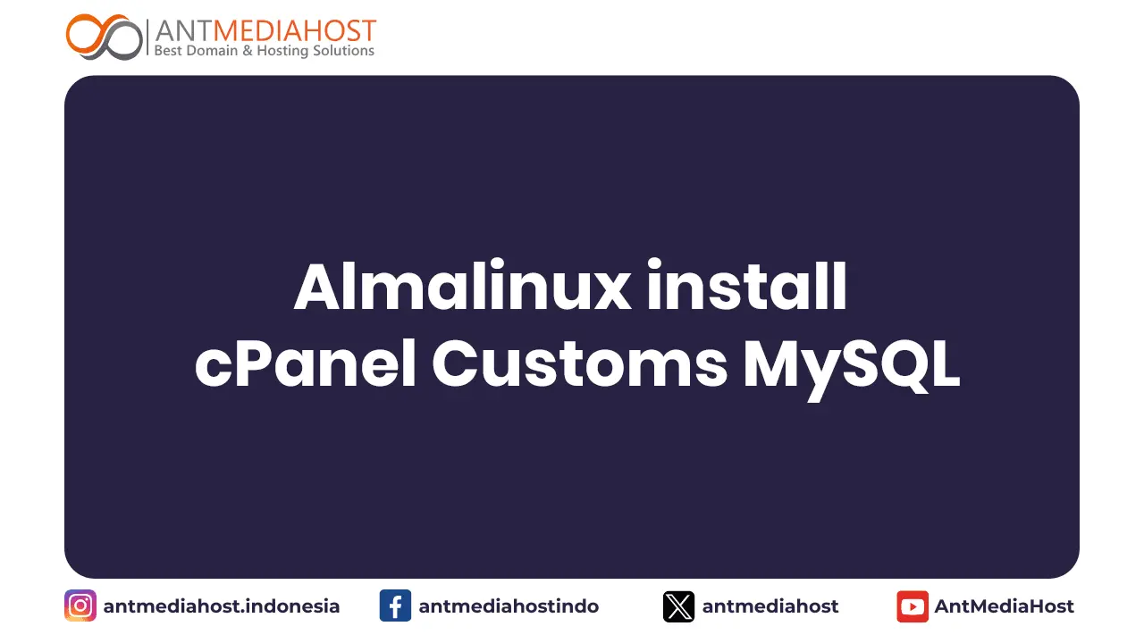 Almalinux install cPanel Customs MySQL