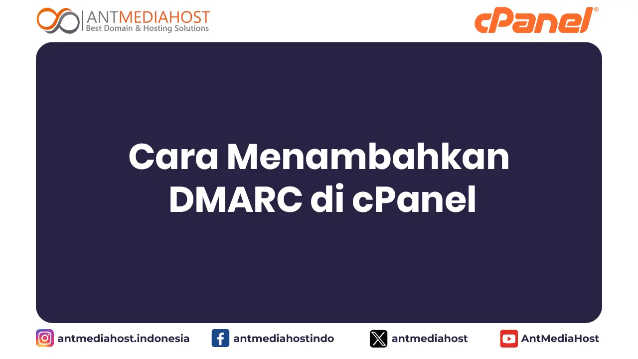Cara Menambahkan DMARC di cPanel