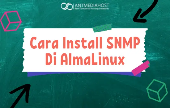 Panduan cara install SNMP di AlmaLinux