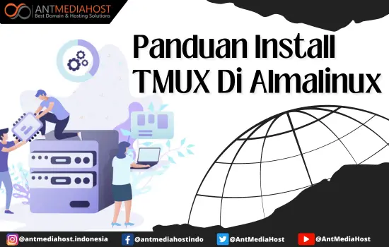 Panduan Menginstall dan Menggunakan Tmux Di Almalinux