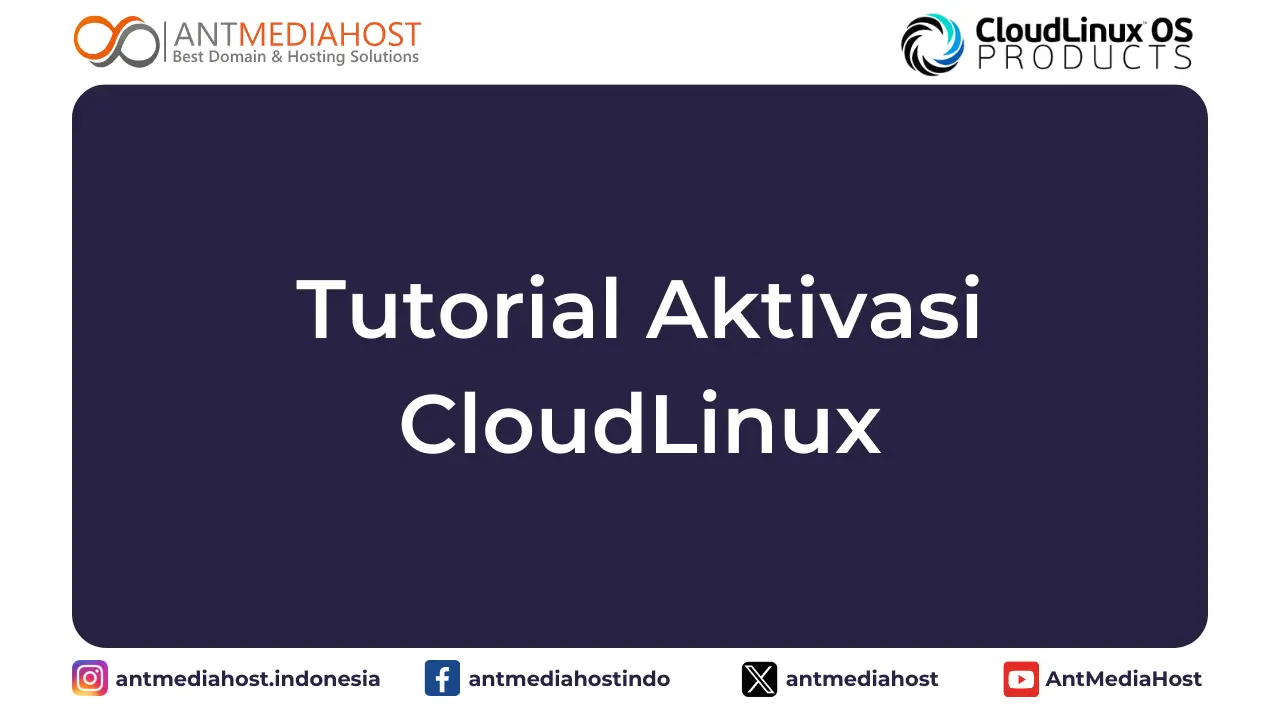 Tutorial Aktivasi CloudLinux