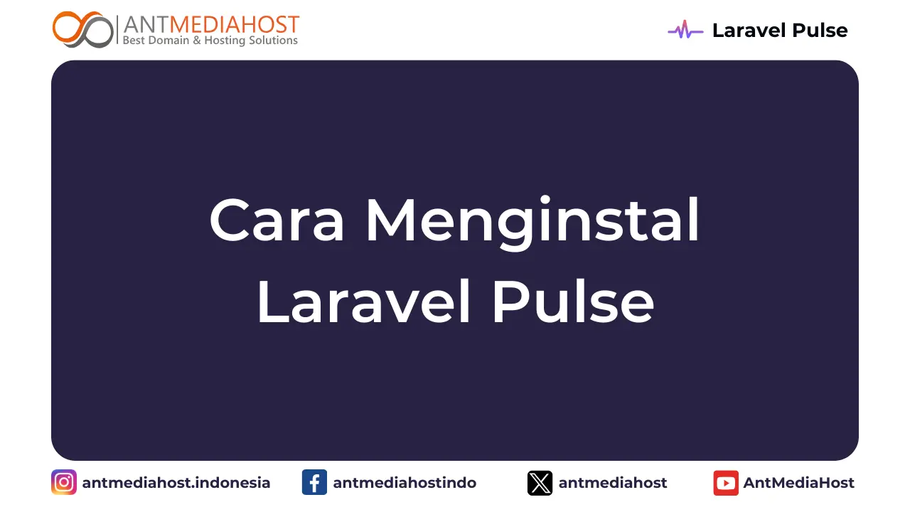 Cara Menginstal Laravel Pulse