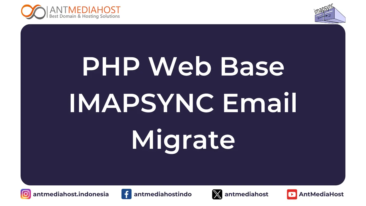 PHP Web Base IMAPSYNC Email Migrate