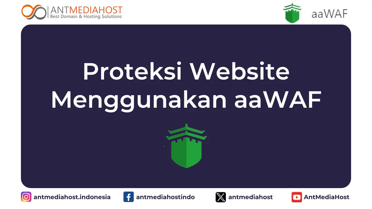 Proteksi Website Menggunakan aaWAF