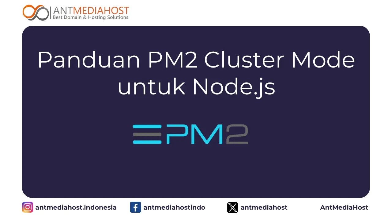 PM2 Cluster Mode untuk Node.js
