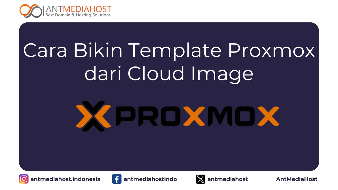 Cara Bikin Template Proxmox dari Cloud Image