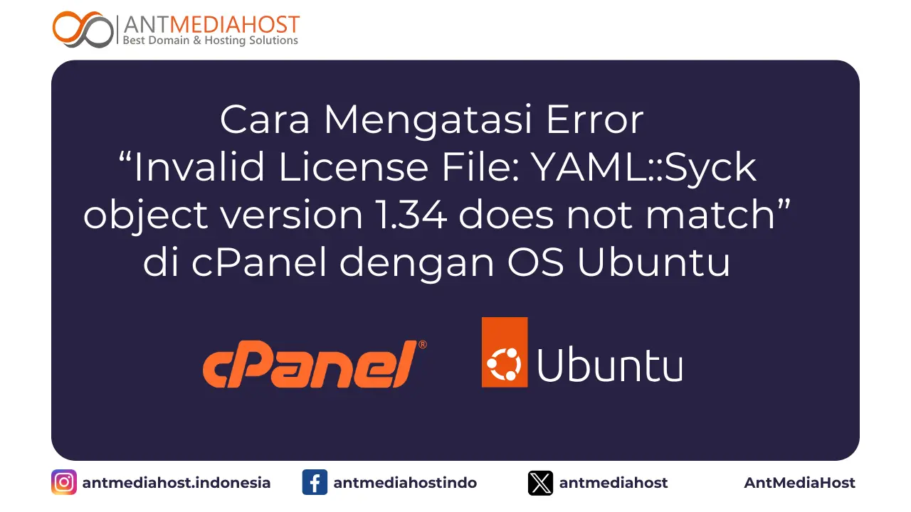 Cara Mengatasi Error “Invalid License File: YAML::Syck object version 1.34 does not match” di cPanel Ubuntu