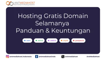 Hosting Gratis Domain Selamanya: Panduan & Keuntungan