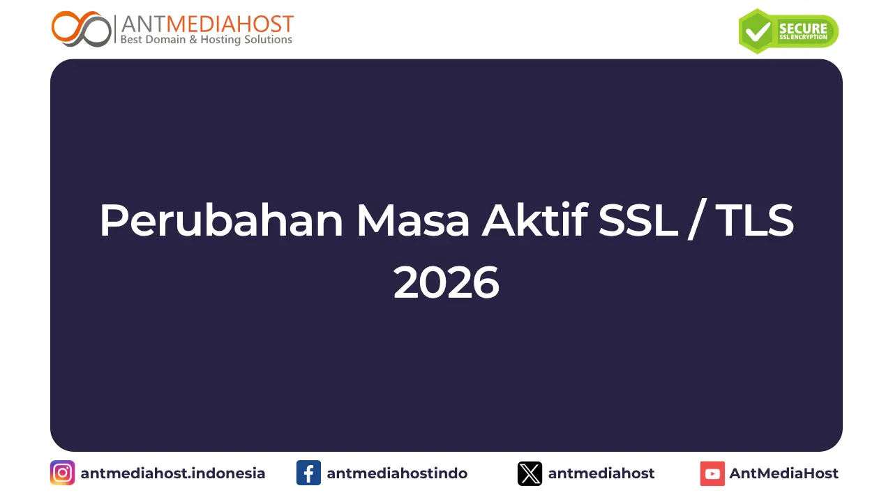 Masa Aktif SSL Dipangkas Jadi 47 Hari