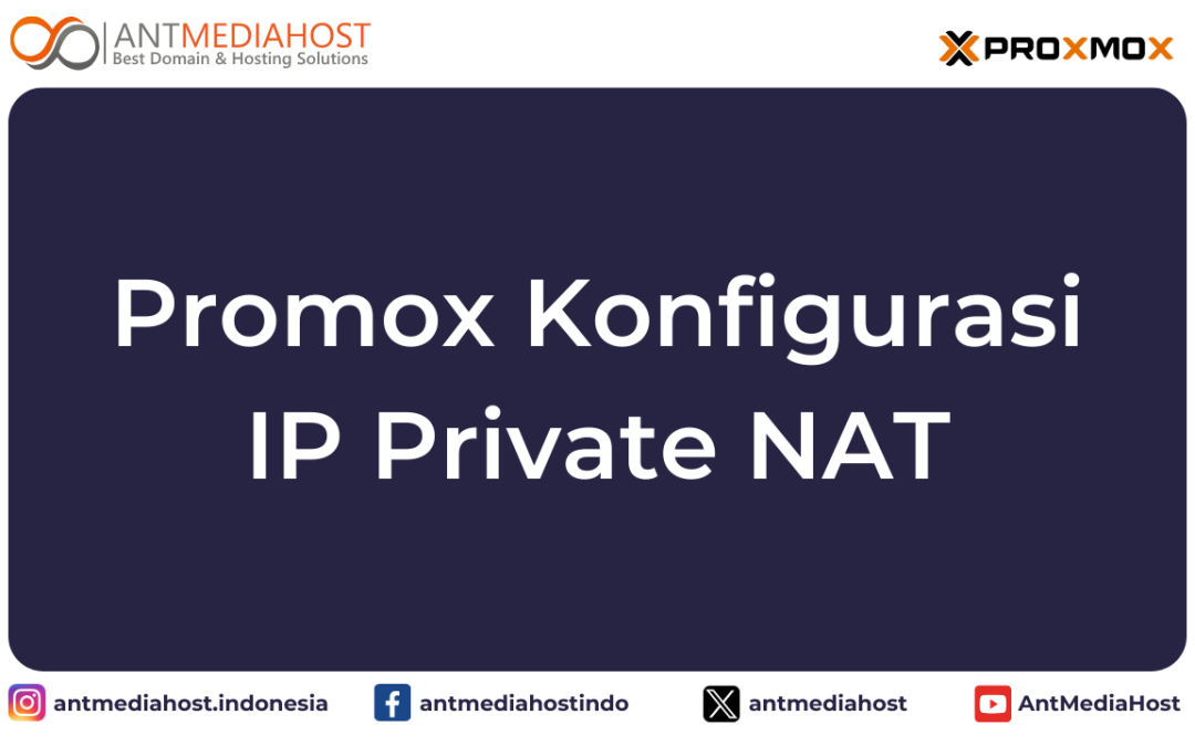 Promox Konfigurasi IP Private NAT